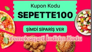 Yemeksepeti Sepette 100 Kodu Nasıl Kullanılır  Yemeksepeti İndirim Kodu [upl. by Hnilym271]