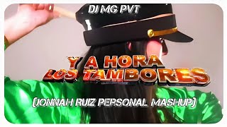 Tambores Trompeteros Jonnah R Personal Mashup  DJ MG Pvt circuit guaracha tribal pvt [upl. by Anawak]