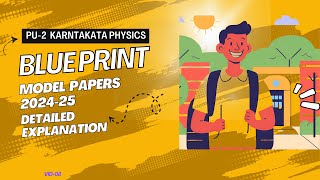 Karnataka 2nd PU Blue print Physics Model Question preparation 202425 discussionpart1 [upl. by Roby177]