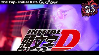 The Top  Initial D Metal Cover  Dinnick the 3rd Feat Galeborne [upl. by Nivar650]