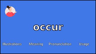 OCCUR  Meaning and Pronunciation [upl. by Tony]