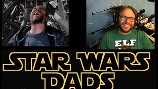 Star Wars Dads Ep 12 [upl. by Klaus]