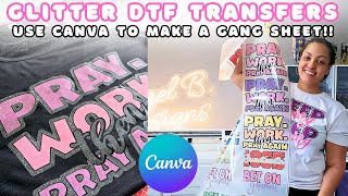 Glitter DTF Transfers How To Make a Gang Sheet In CANVA  For Beginners [upl. by Mckee]