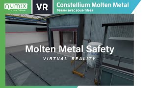 Constellium MoltenMetal Safety Virtual Training  with subtitles [upl. by Alfie357]