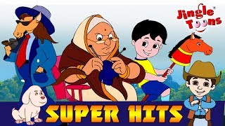 JingleToons Super Hits सुपर हिट Lakadi Ki Kathi  Nani Teri Morani  Re Mama  Rail Gadi [upl. by Aznola256]