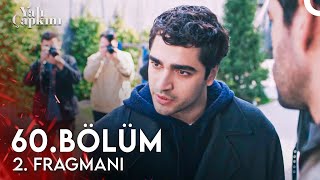 Yalı Çapkını 60 Bölüm 2 Fragmanı  Yapma Bunu Bize Seyran [upl. by Nueoras]