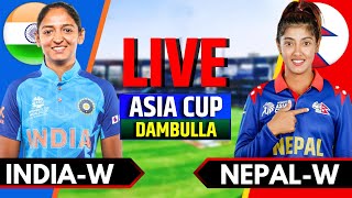 India Women vs Nepal Women Live  Live Cricket Match Today  Womens Asia Cup 2024  Nepal Batting [upl. by Keefe767]