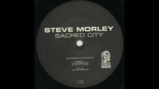 Steve Morley  Sacred City 2001 [upl. by Naerda]