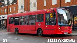 Thrash  Downshifts GoAhead London  Route S1  Alexander Dennis Enviro 200  YX15XML SE233 [upl. by Yardley73]