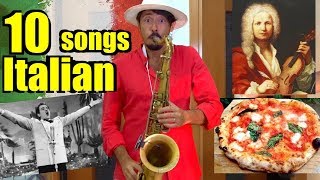 10 ITALIAN SONGS 🎷 [upl. by Nottnerb]