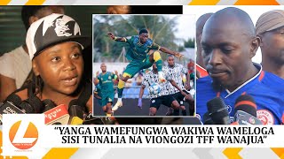 “YANGA WAMEFUNGWA WAKIWA WAMELOGASISI TUNALIA NA VIONGOZI TFF WANAJUA” [upl. by Cathee]