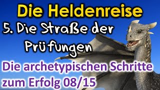 Die Heldenreise – Die Straße der Prüfungen und sich den Dämonen stellen 0815 [upl. by Gavette]