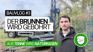 Brunnen bohren und harte Asche umfräsen  Bauvlog 3 [upl. by Ahsytal]