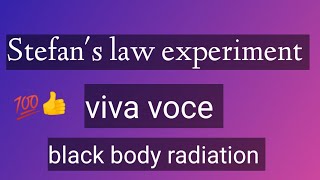 Stefans law experiment viva voceMost likely questions and answers [upl. by Gav]