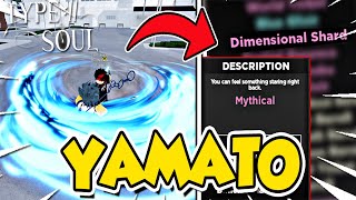 Type Soul NEW How To Get Yamato SwordDimensional Shard Fast  Full Showcase CODE [upl. by Annairol]