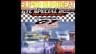 Super Eurobeat Presents  GTC Special 2000  NonStop Megamix [upl. by Esihcoc]