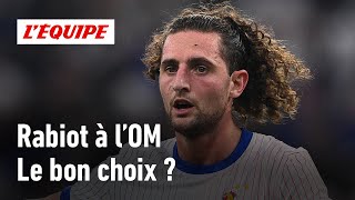 OM  Le choix de Rabiot estil fantastique ou décevant [upl. by Tlok]