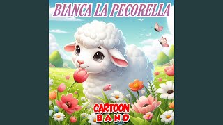 Bianca La Pecorella [upl. by Yerd]