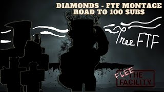 Diamonds  An FTF Montage made by TreeROAD TO 100 SUBS TY FOR 90 [upl. by Anidem124]