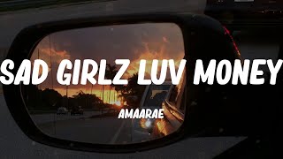 amaarae  SAD GIRLZ LUV MONEY Lyrics [upl. by Owens]