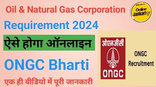 ONGC New Vacancy 2024ONGC NewRecruitment 2024Oil Natural GasCorporation [upl. by Ecineg]