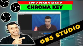 Como Usar o Chroma Key no OBS Studio [upl. by Ojibbob]