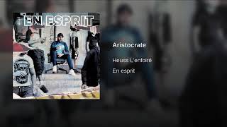 Heuss lenfoiré  topic  aristocrate [upl. by Lizzie968]