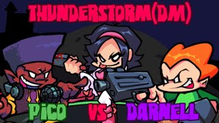 FNFThunderstorm DM but Pico vs Darnell [upl. by Ahsaele]