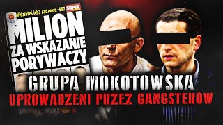 GRUPA MOKOTOWSKA  Uprowadzeni przez GANGSTERÓW Korek Daks Wojtas [upl. by Cerf]