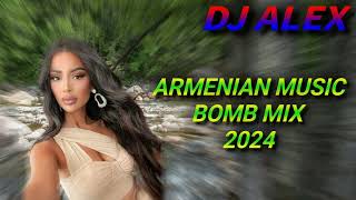 Haykakan Erger 2024 ★ Հայկական բոմբ երգեր 2024 ★ bomb ergeri mix 2024 ★ DjAlex [upl. by Relyc]