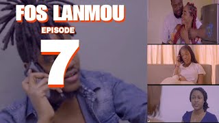 FOS LANMOU episode 7 [upl. by Rube188]