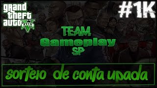 SORTEIO DE CONTA UPADAS DE GTA 5 [upl. by Nnylimaj]