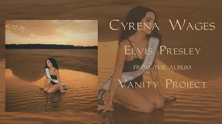 Cyrena Wages  quotElvis Presleyquot  Vanity Project [upl. by Solotsopa747]