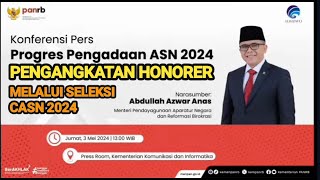 PENGANGKATAN HONORER MELALUI Seleksi CASN 2024 BEGINI PROGRESNYA DALAM KONFERS MENPAN RB [upl. by Damiani]