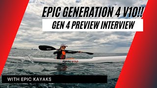 V10 Generation 4 Surfski Preview with Epic Kayaks [upl. by Thinia]