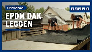 EPDM dak leggen in 8 stappen  GAMMA België [upl. by Gilbertina351]