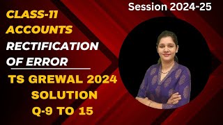 rectification of errors class 11  rectification of errors ts grewal solutions 2024 [upl. by Novat412]