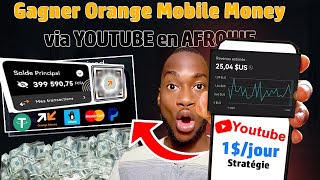 Gagner de lArgent avec Orange Money sur YOUTUBE en Afrique [upl. by Dwayne]