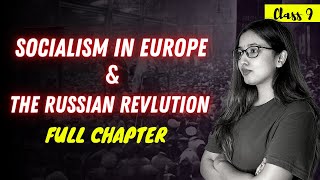 Socialism in Europe and The Russian Revolution FULL CHAPTER  CBSE Class 9 History  Shubham Pathak [upl. by Noonan]