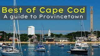 Cape Cod Massachusetts  Provincetown  Best Places to Visit [upl. by Ailhat232]