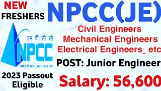 NPCC Junior Engineer recruitment 2023  Freshers Salary 56600₹ NPCC JE vacancy 2023  PSU Jobs [upl. by Amhsirak901]