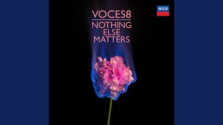 Nothing Else Matters Arr for Vocal Ensemble [upl. by Tnomed]