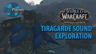 Tiragarde Sound Exploration Kul Tiras  Blizzplanet [upl. by Ayital]