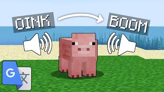 I Google Translated Minecraft Sounds 1000 Times [upl. by Vedis384]