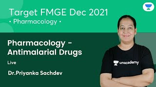 Pharmacology  Antimalarial Drugs  FMGE Dec21  Lets crack NEET PG  Dr Priyanka Sachdev [upl. by Renny30]