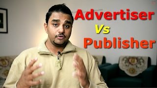 Advertiser Vs Publisher Difference Between Advertiser and Publisher [upl. by Ztirf]