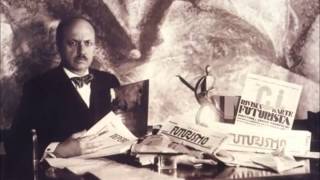 Filippo Tommaso Marinetti  Definizione di Futurismo [upl. by Nyloc]