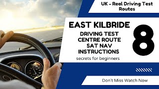 East Kilbride Driving Test Centre Route  8 With Sat Nav Instructions [upl. by Tasia]