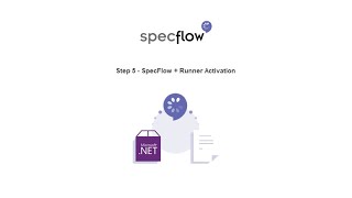 Step 5  SpecFlow  Runner Activation [upl. by Cirdahc]