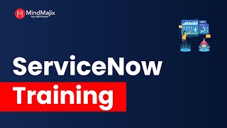 ServiceNow Training  ServiceNow ITSM Training  ServiceNow Developer Course  MindMajix [upl. by Brunhild]